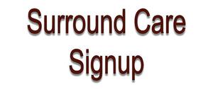 Surround Care 1/2 Day Signup